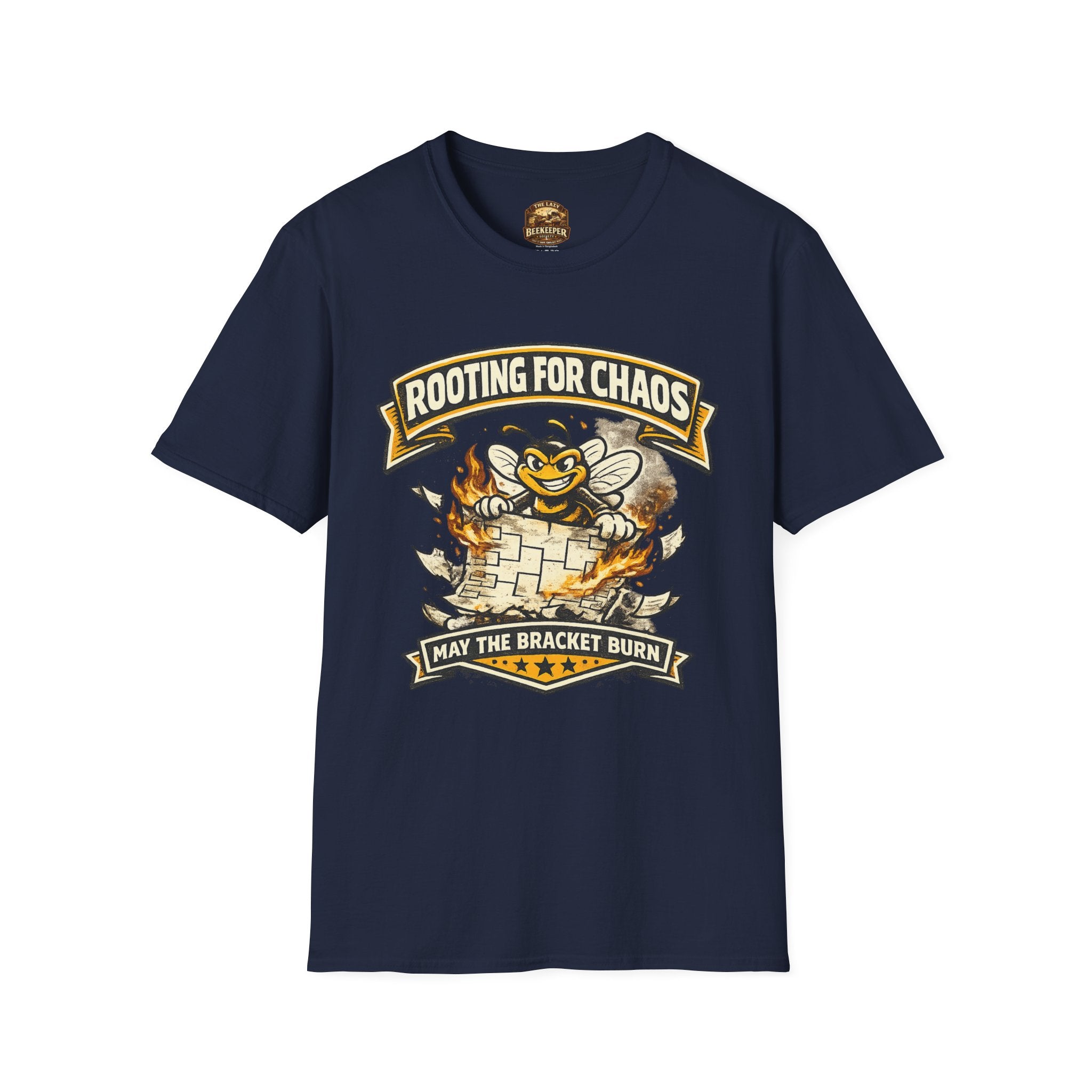 T-Shirt — "Rooting for Chaos" Bee Graphic Tee (That the Bracket Burn)