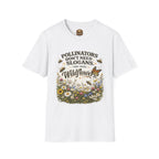 T-Shirt — „Bestäuber brauchen keine Slogans, sie brauchen Wildblumen“ Öko Garten T-Shirt