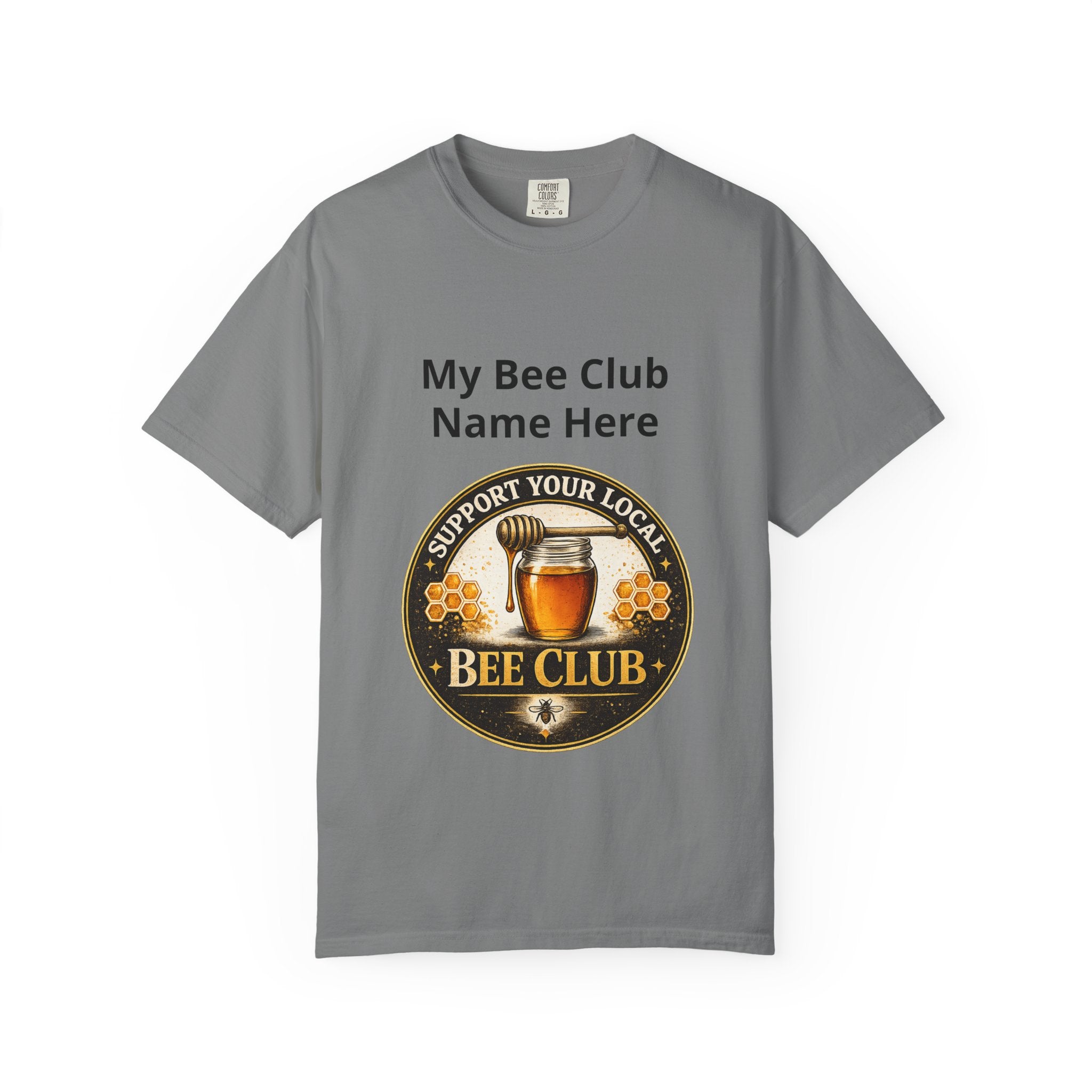 Bienenclub T-Shirt – Anpassbares „Support Your Local“ & Anti-Hustle Imker-Design