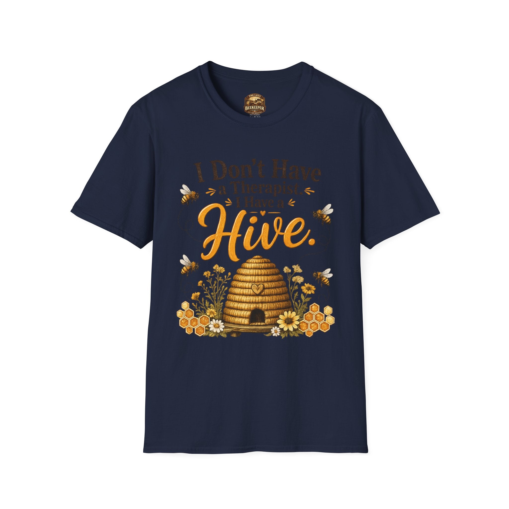 I Don't Have a Therapist I Have a Hive T-Shirt — Bee Lover Beekeeping Graphic Tee