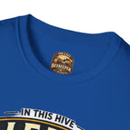 Lead the Hive T-Shirt — "In This Hive" Bee Leadership Graphic