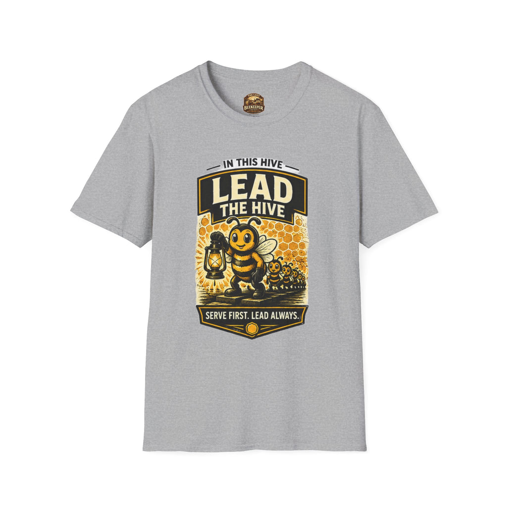 Lead the Hive T-Shirt — "In This Hive" Bee Leadership Graphic