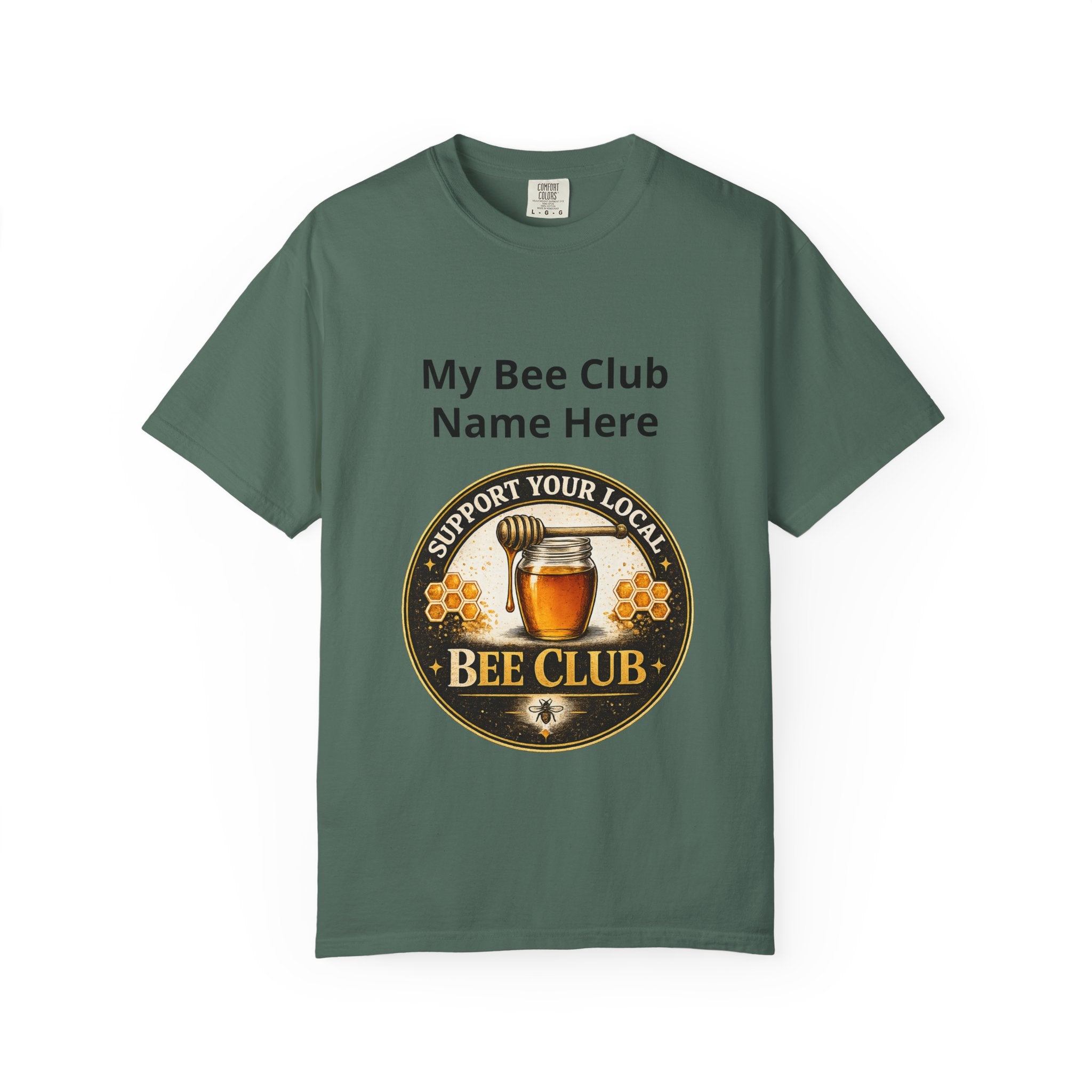 Bienenclub T-Shirt – Anpassbares „Support Your Local“ & Anti-Hustle Imker-Design