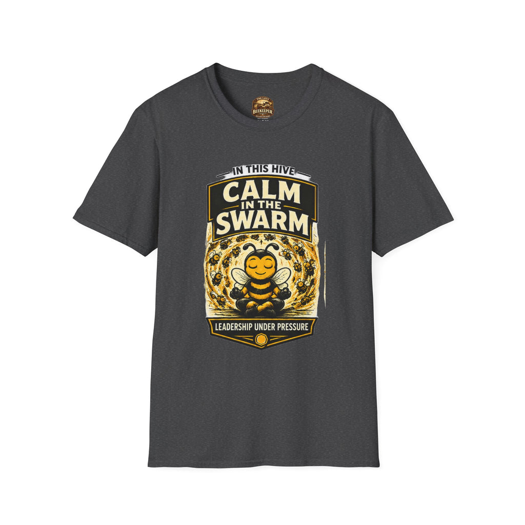Calm in the Swarm T-Shirt — Bee Hive Calmness Graphic Tee