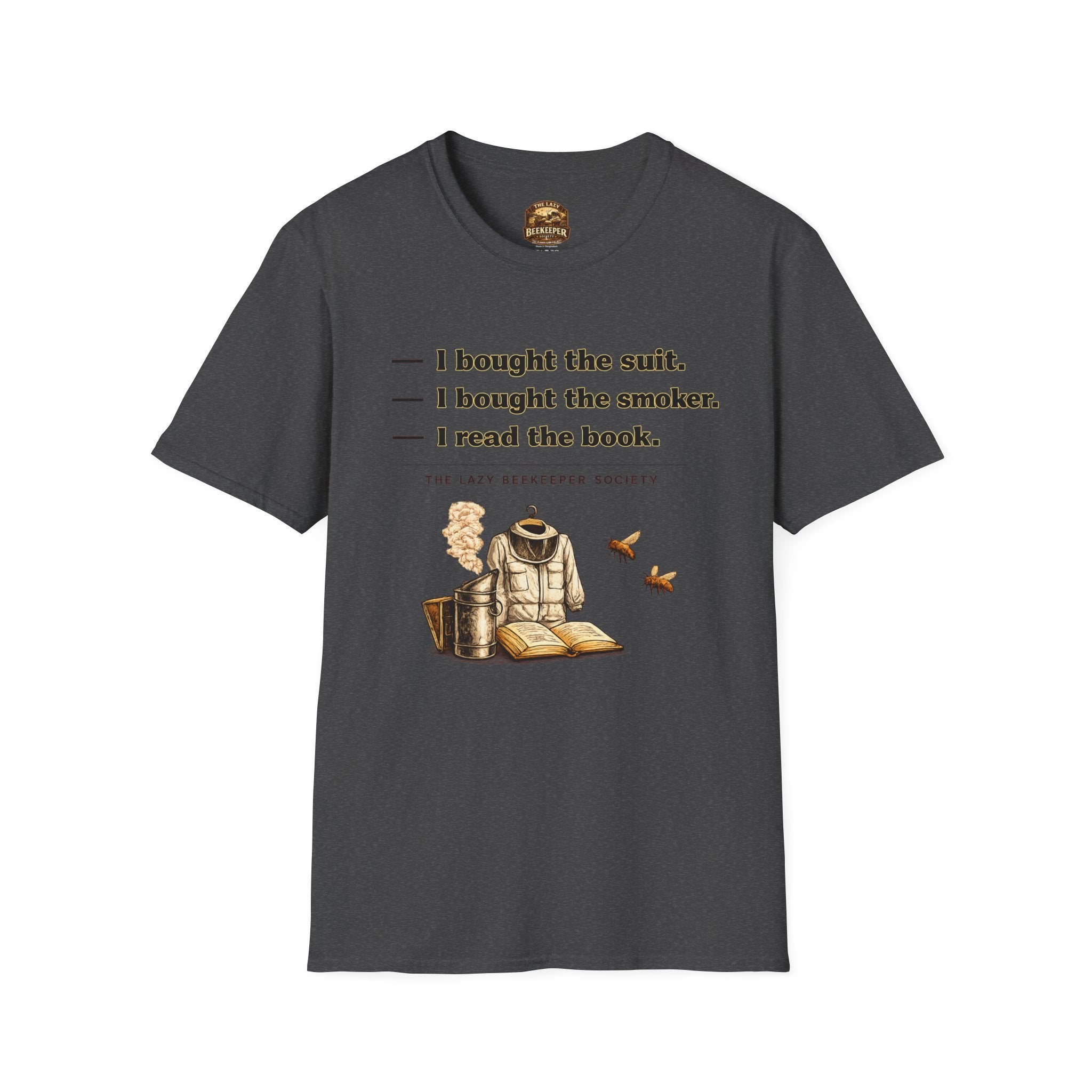T‑Shirt — Literary Humor Tee: “I bought the suit. I bought the smoker. I read the book.”