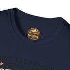 T‑Shirt — "Not All Heroes Wear Capes, Some Wear Veils" Beekeeper Tribute Tee