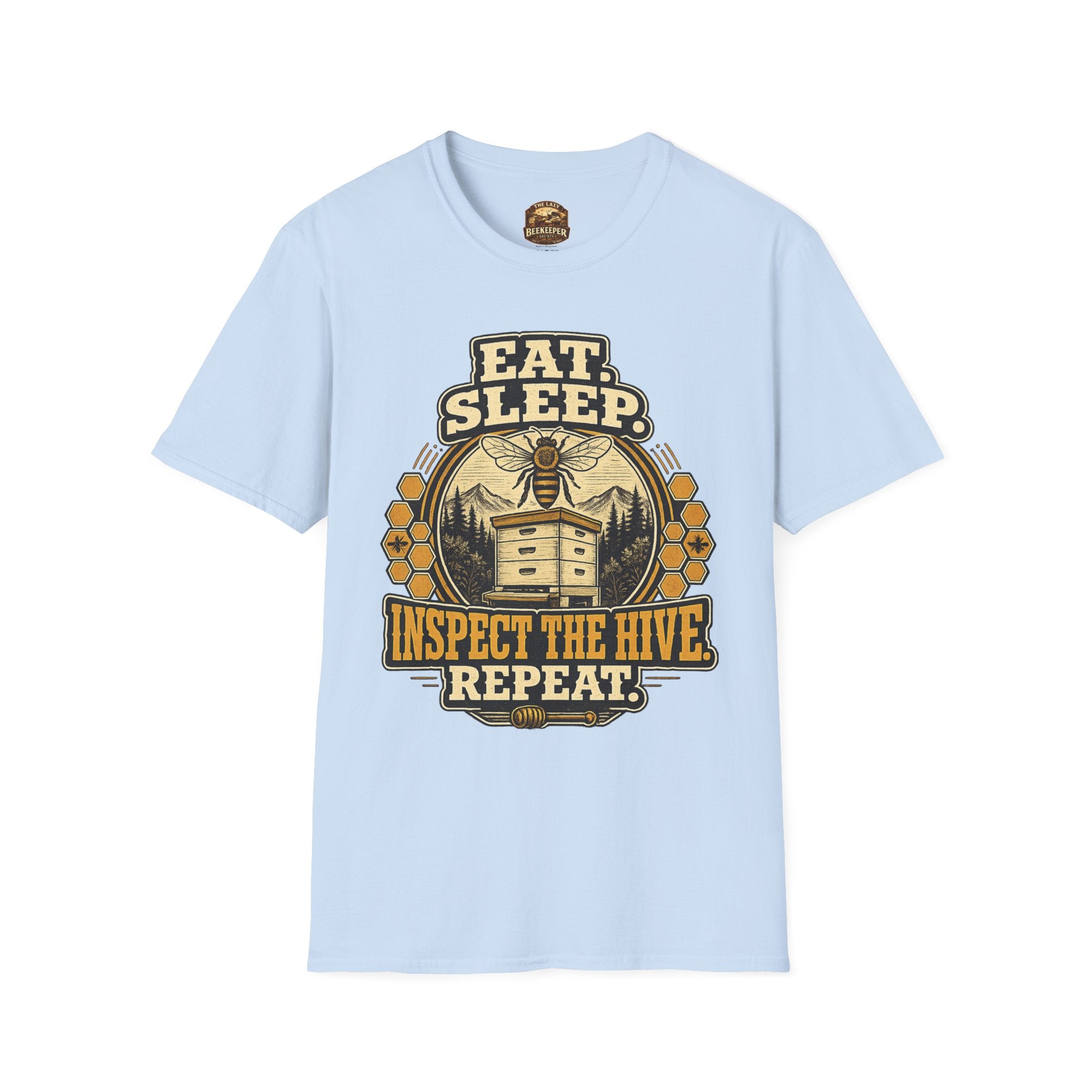 T-Shirt — "Eat. Sleep. Inspect the Hive. Repeat." Bee Keeper Graphic Tee