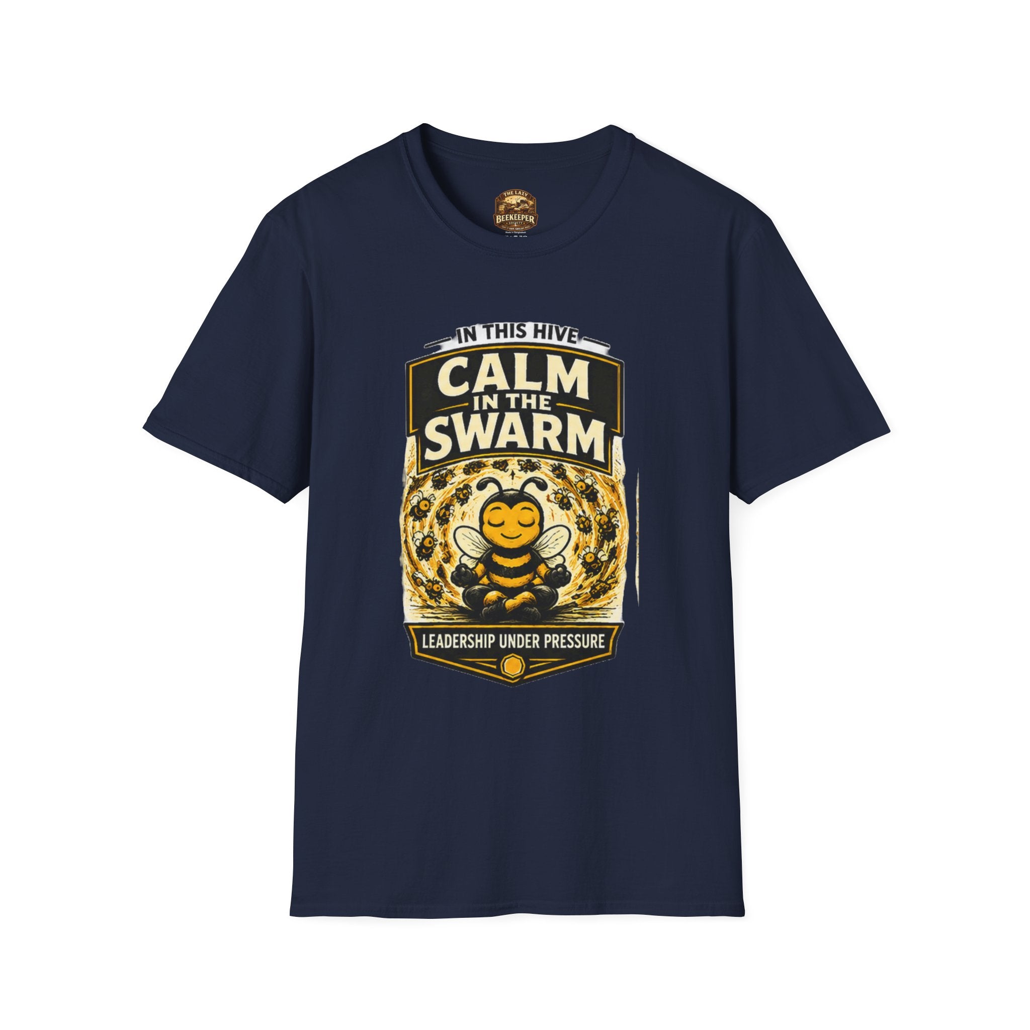 Calm in the Swarm T-Shirt — Bee Hive Calmness Graphic Tee