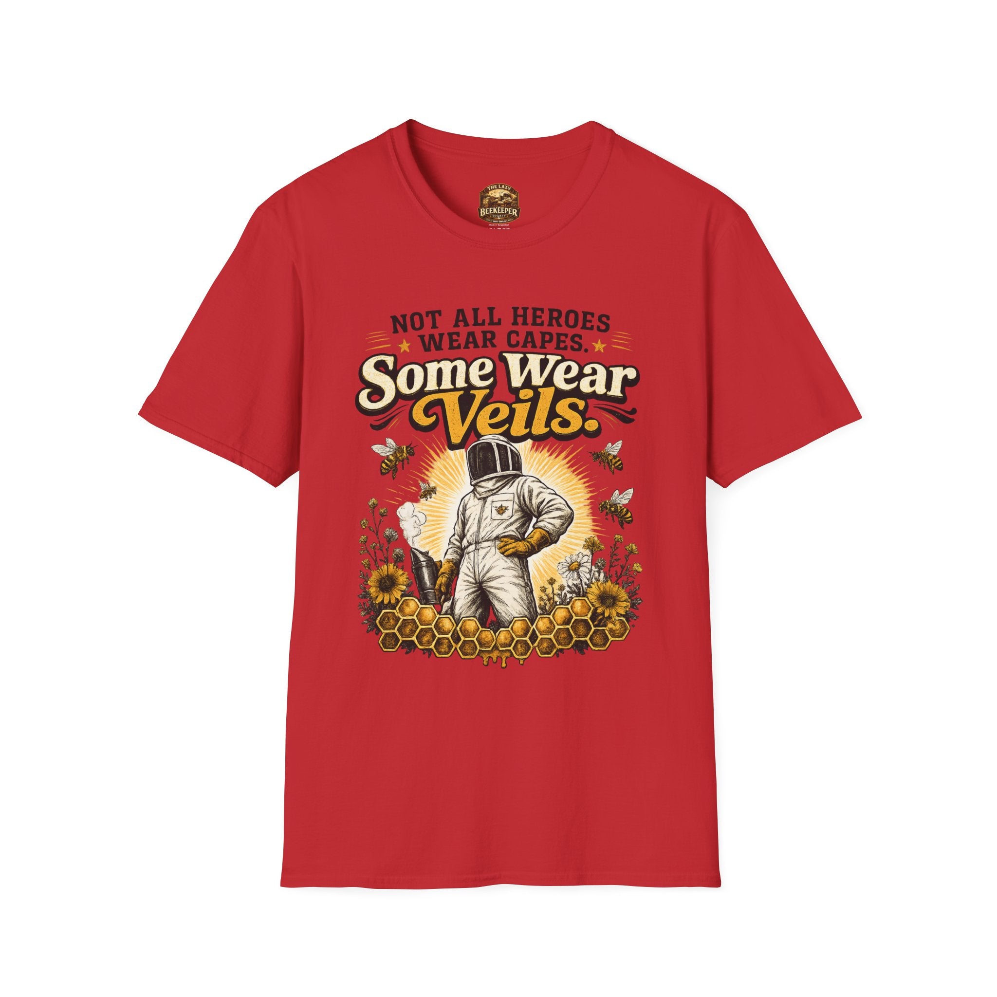 T‑Shirt — "Not All Heroes Wear Capes, Some Wear Veils" Beekeeper Tribute Tee