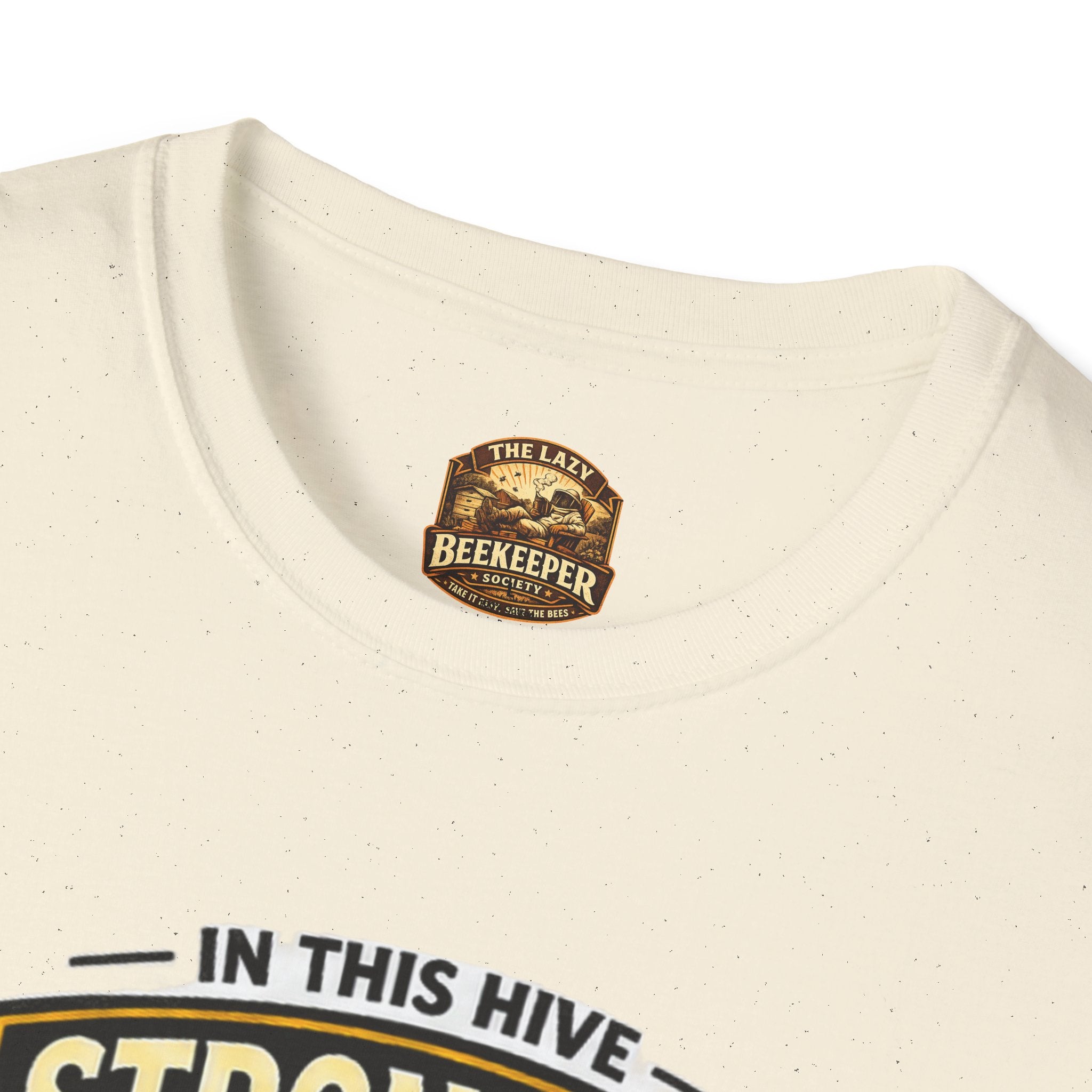 Stronger Together Bee T-Shirt — "In This Hive Every Bee Matters"