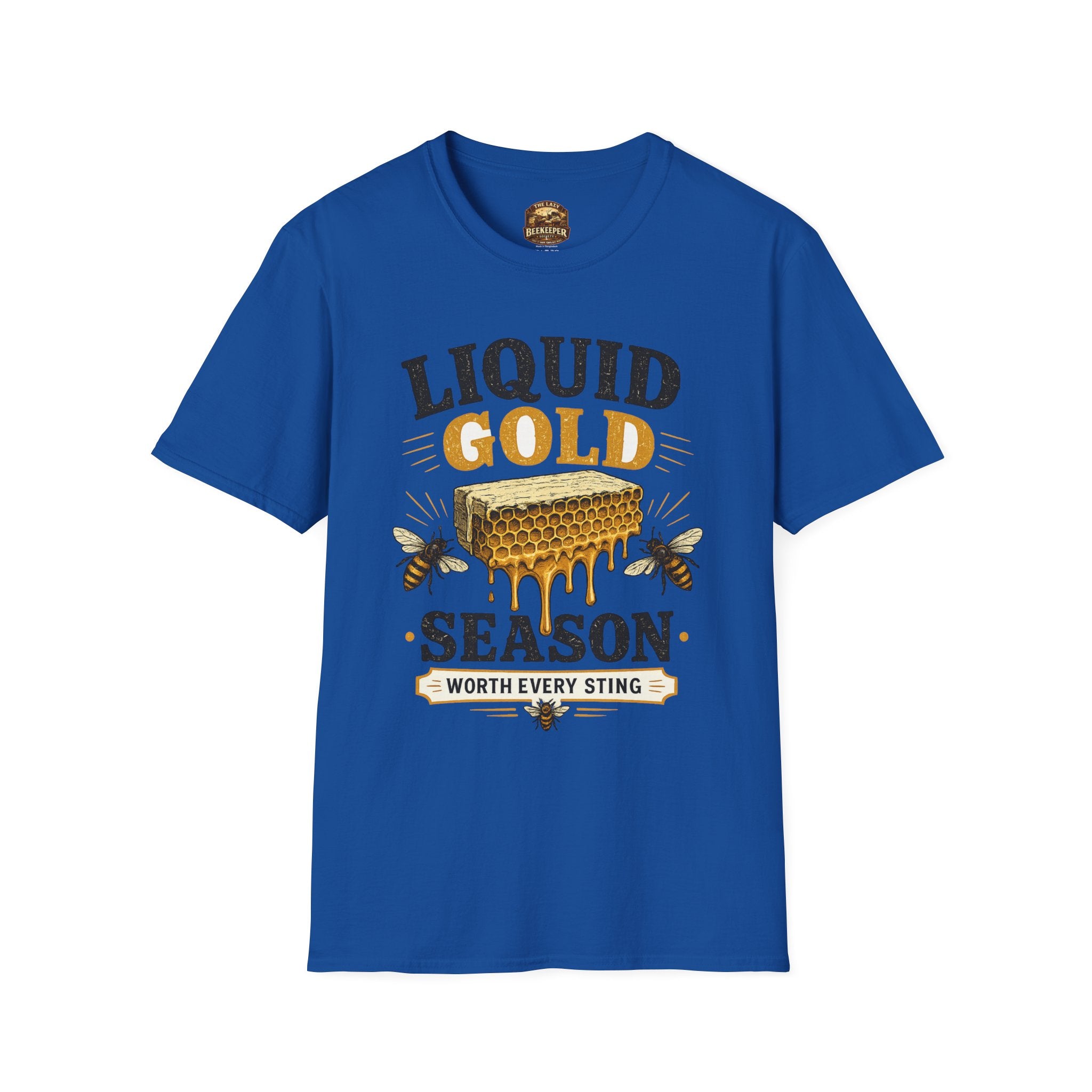 Liquid Gold Season T-Shirt — Honey Bee Beekeeper Shirt (Worth Every Sting)