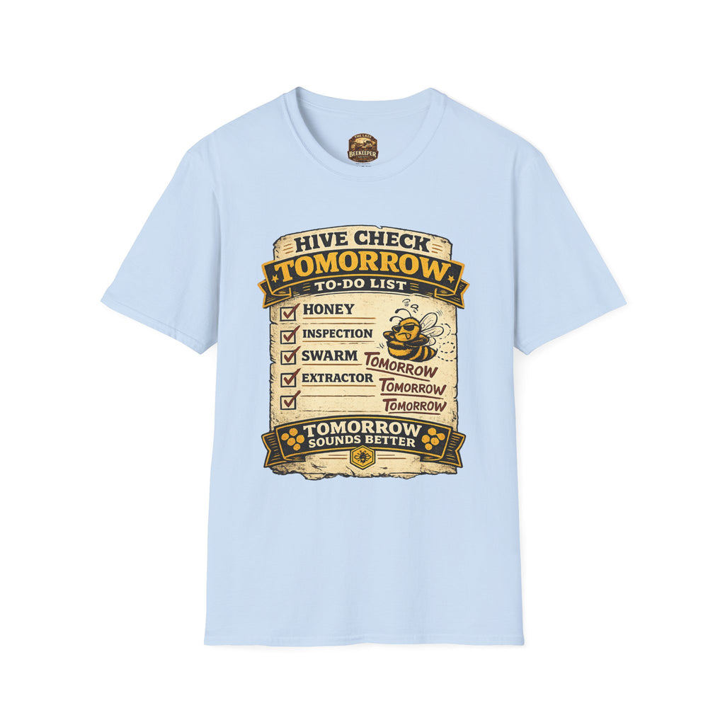 Bienenstock-Kontrolle morgen T-Shirt — Imker-Humor To-Do-Liste Tee