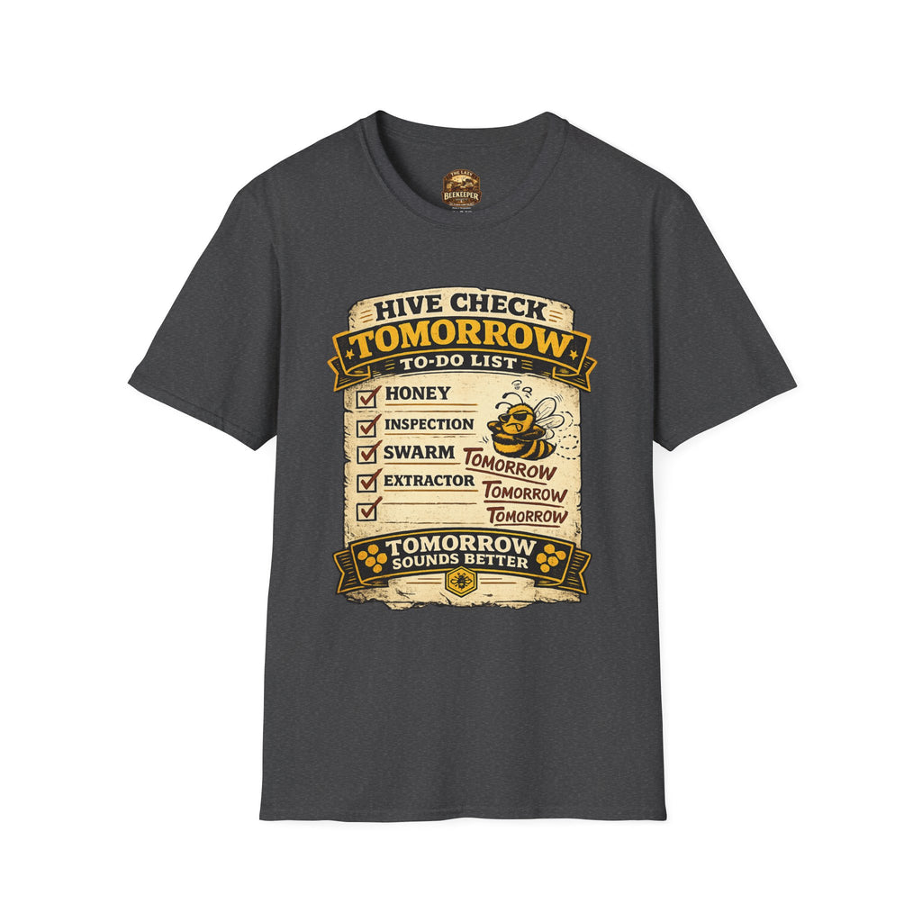 Bienenstock-Kontrolle morgen T-Shirt — Imker-Humor To-Do-Liste Tee