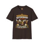 Beekeeper Retirement Plan T-Shirt — My Retirement Plan Has Wings