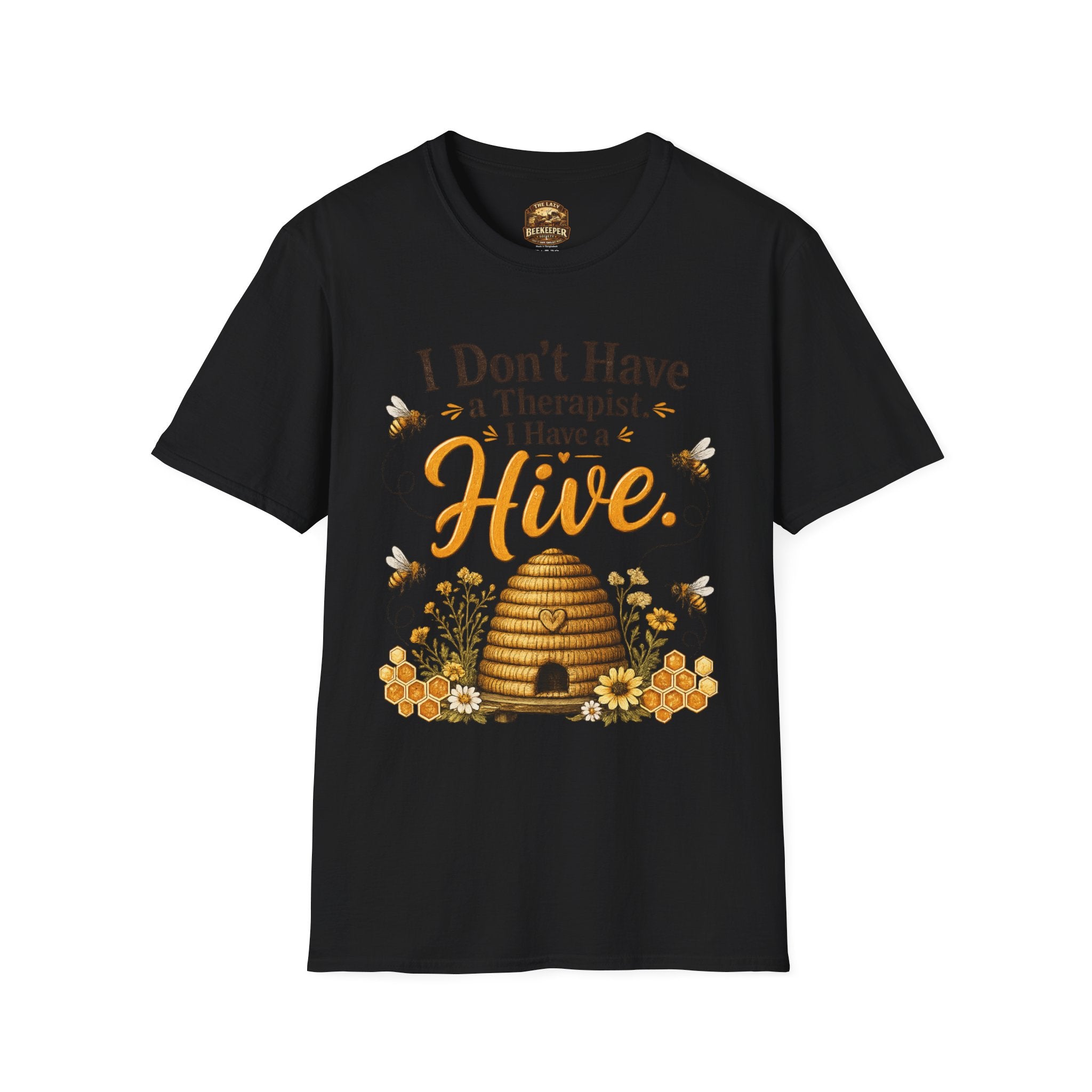 I Don't Have a Therapist I Have a Hive T-Shirt — Bee Lover Beekeeping Graphic Tee