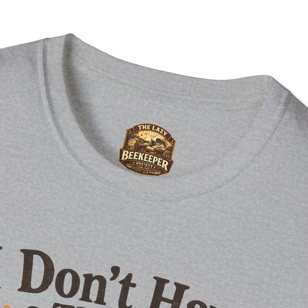 I Don't Have a Therapist I Have a Hive T-Shirt — Bee Lover Beekeeping Graphic Tee