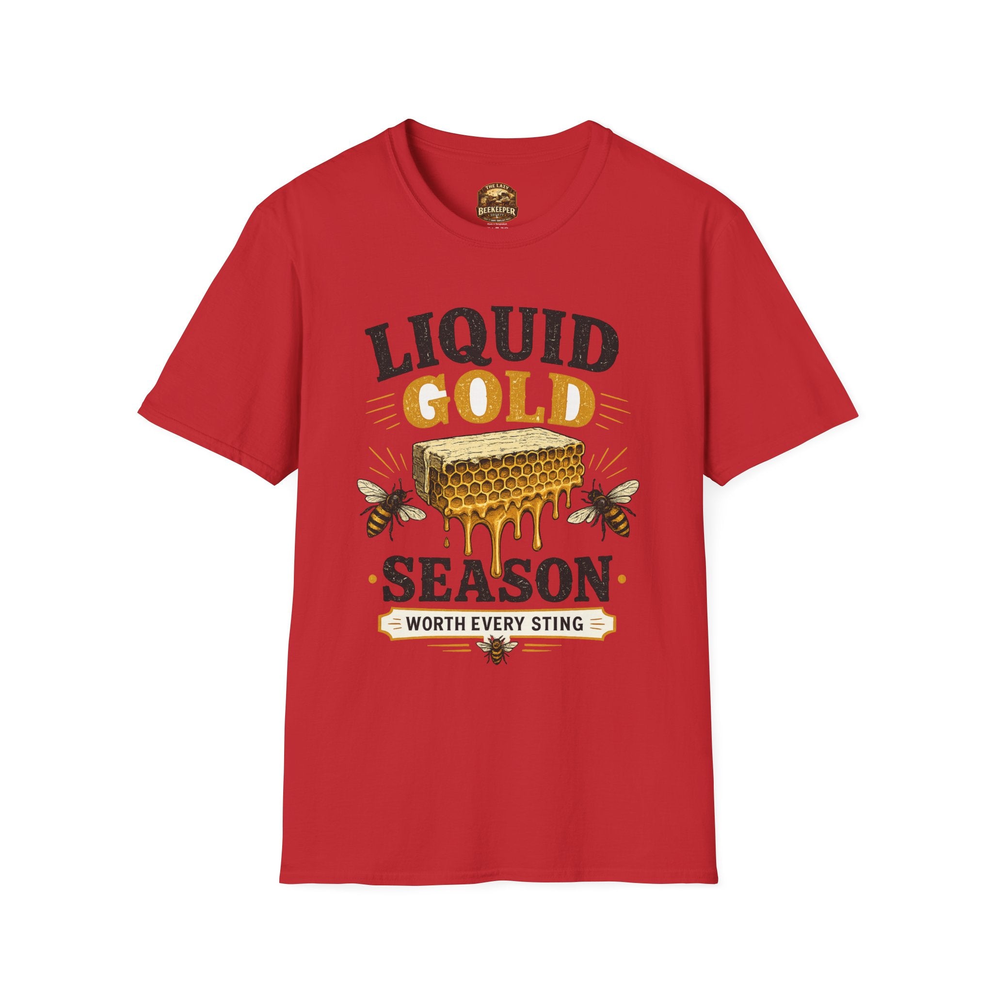 Liquid Gold Season T-Shirt — Honey Bee Beekeeper Shirt (Worth Every Sting)