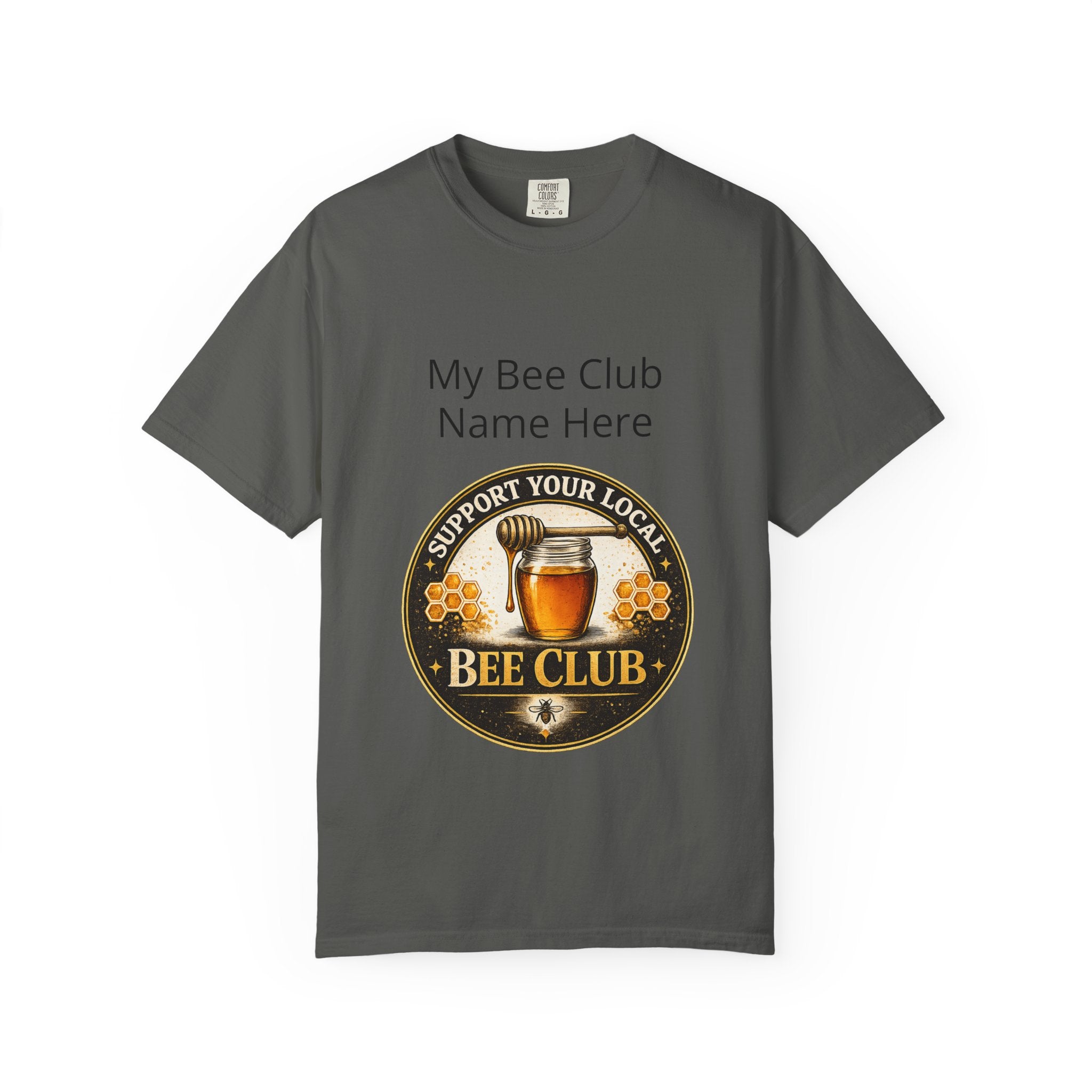 Bienenclub T-Shirt – Anpassbares „Support Your Local“ & Anti-Hustle Imker-Design