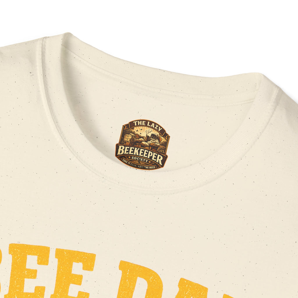 Bee Dad Energy T-Shirt — Raising Bees & Expectations Dad Shirt