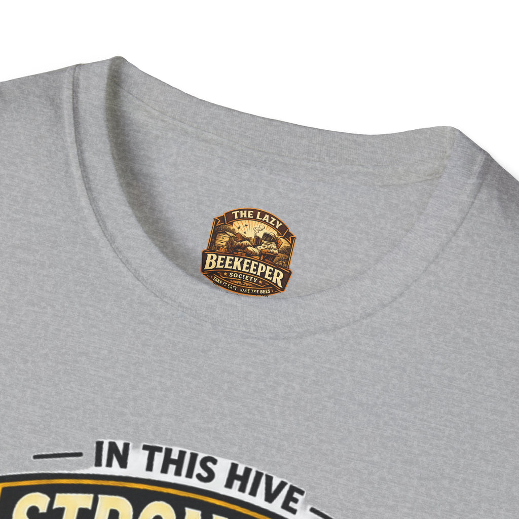 Stronger Together Bee T-Shirt — "In This Hive Every Bee Matters"