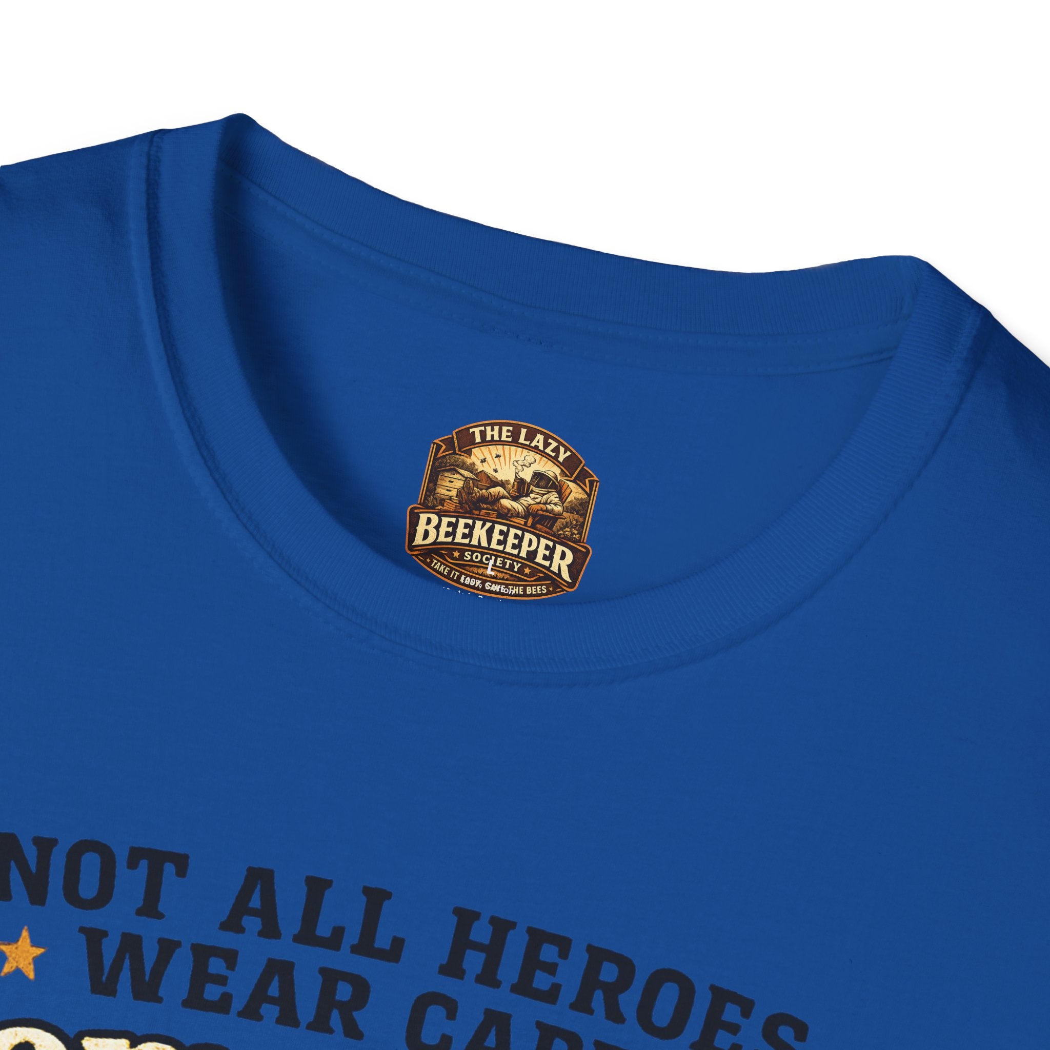 T‑Shirt — "Not All Heroes Wear Capes, Some Wear Veils" Beekeeper Tribute Tee
