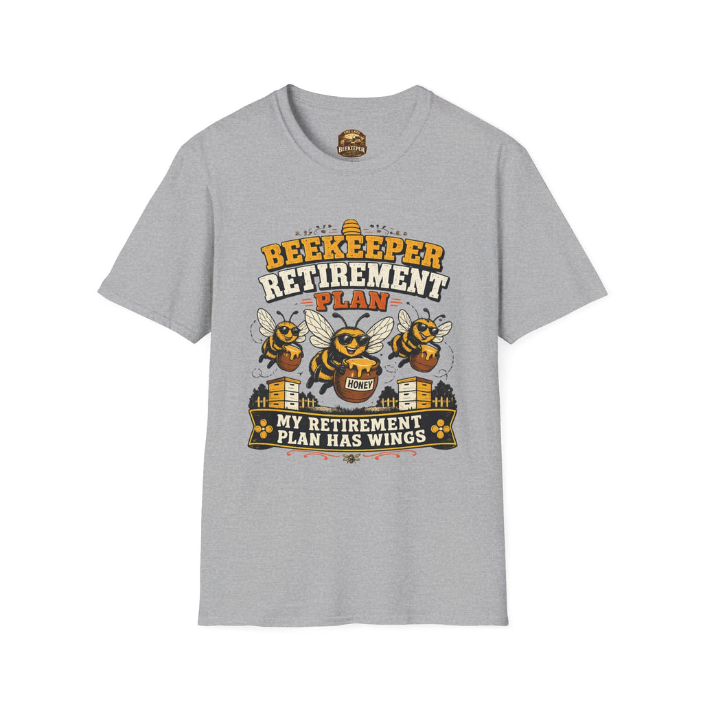 Beekeeper Retirement Plan T-Shirt — My Retirement Plan Has Wings