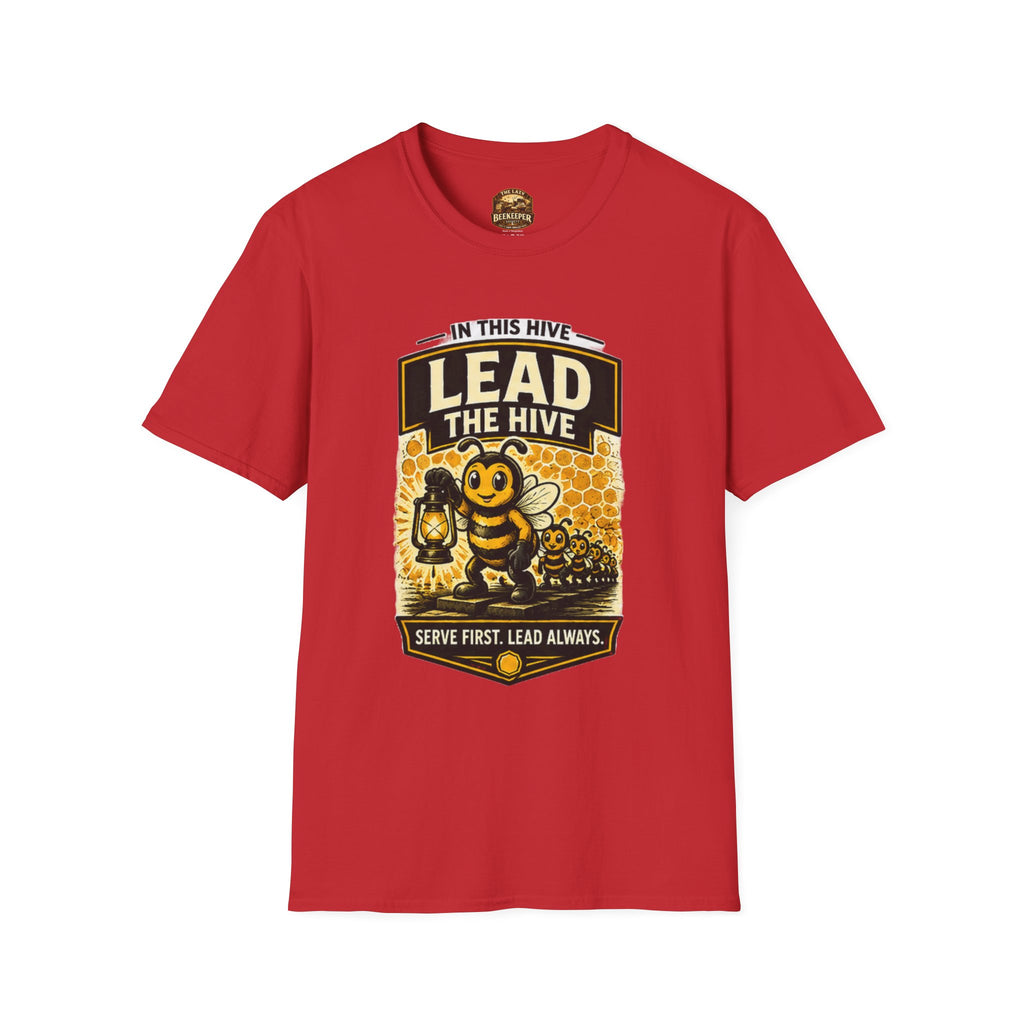 Lead the Hive T-Shirt — "In This Hive" Bee Leadership Graphic