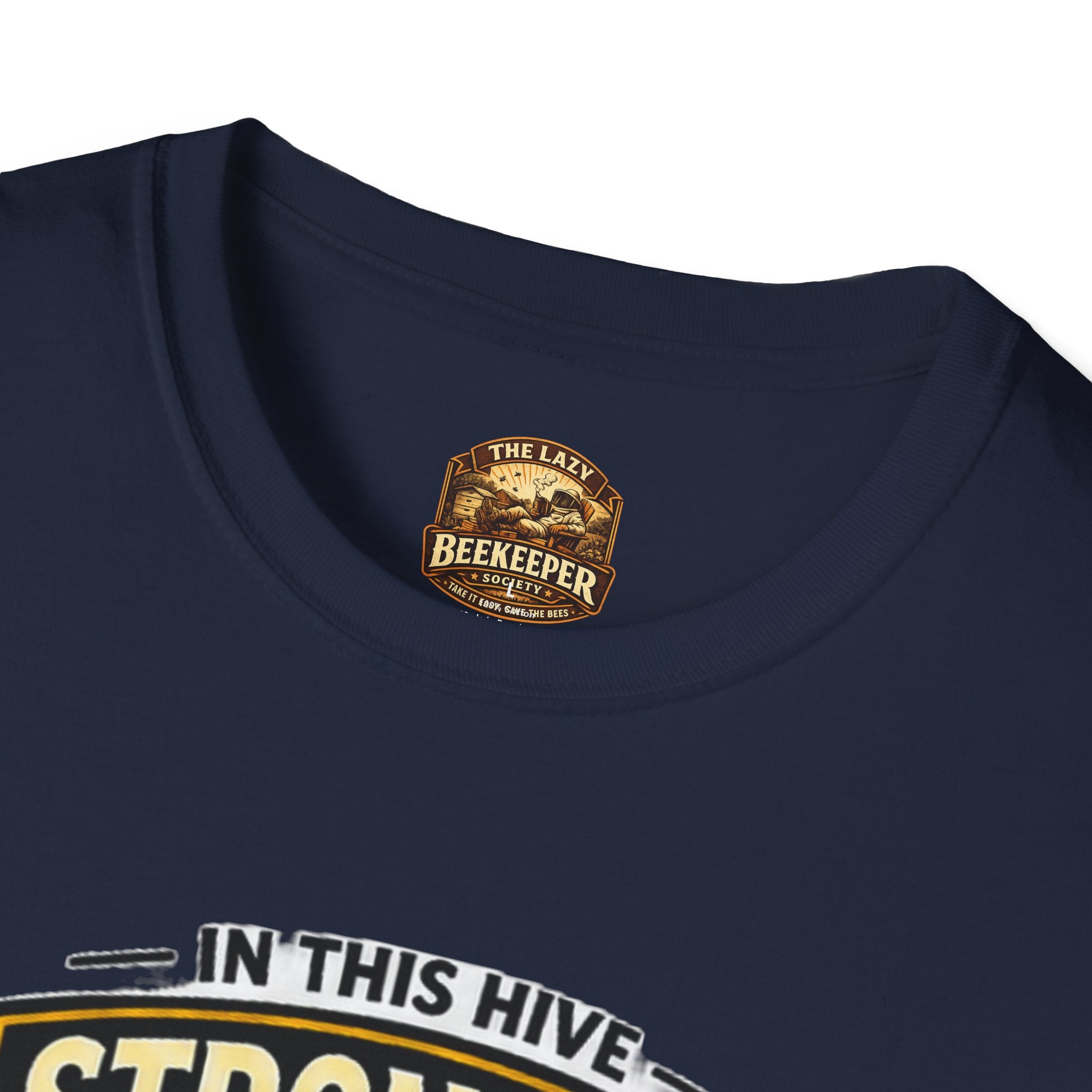 Stronger Together Bee T-Shirt — "In This Hive Every Bee Matters"