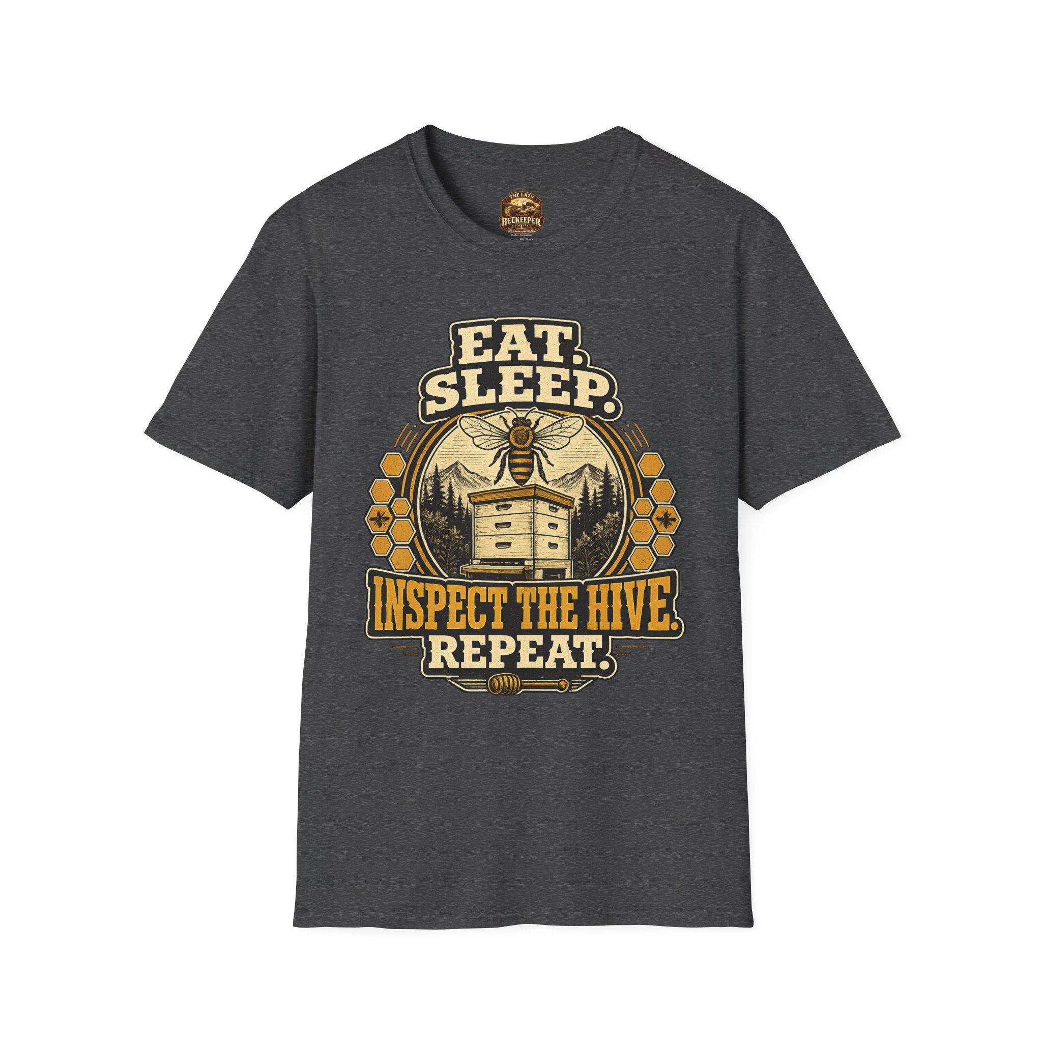 T-Shirt — "Eat. Sleep. Inspect the Hive. Repeat." Bee Keeper Graphic Tee