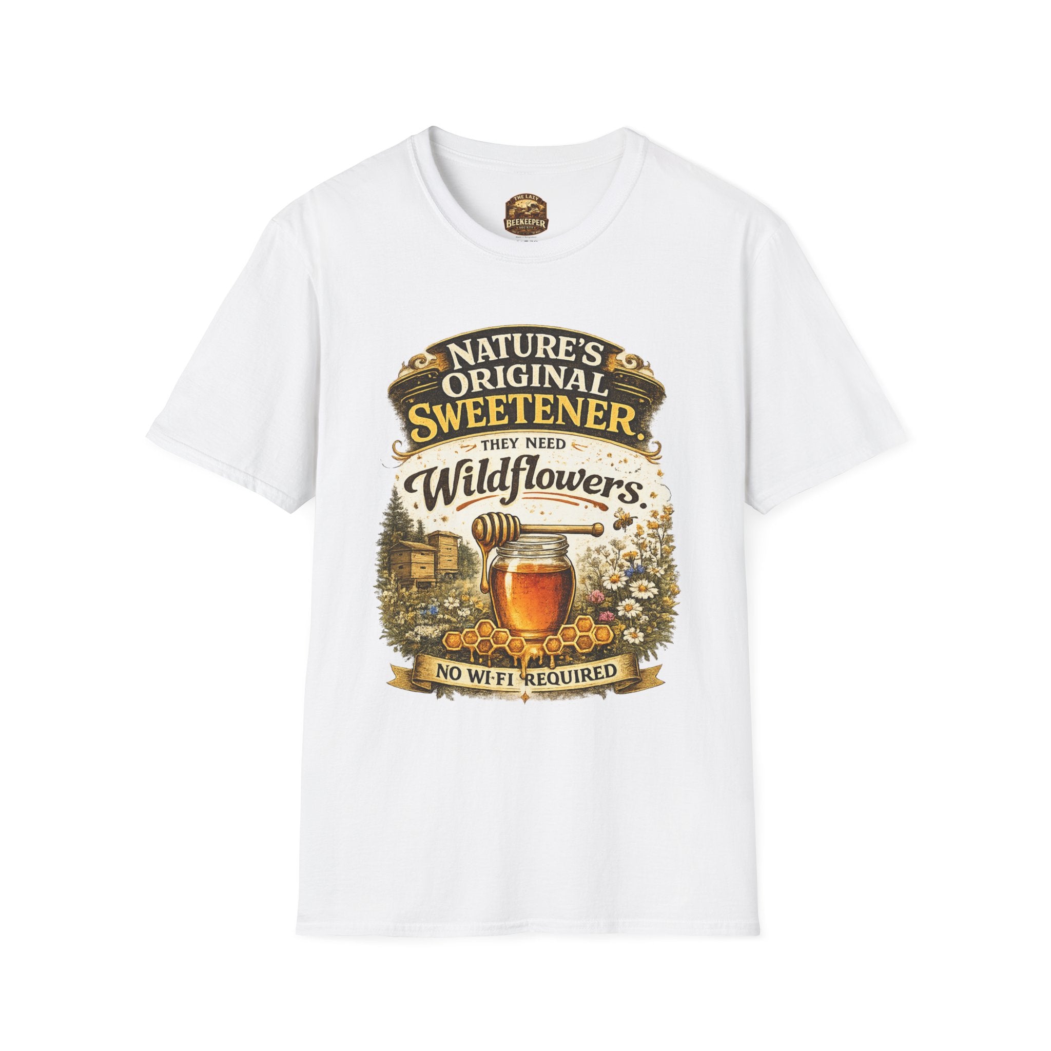 T-Shirt — "Nature's Original Sweetener They Need Wildflowers" Graphic Tee