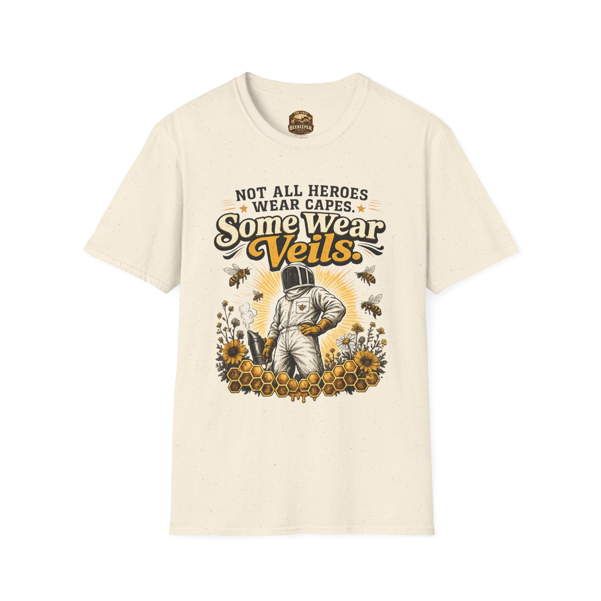 T‑Shirt — "Not All Heroes Wear Capes, Some Wear Veils" Beekeeper Tribute Tee