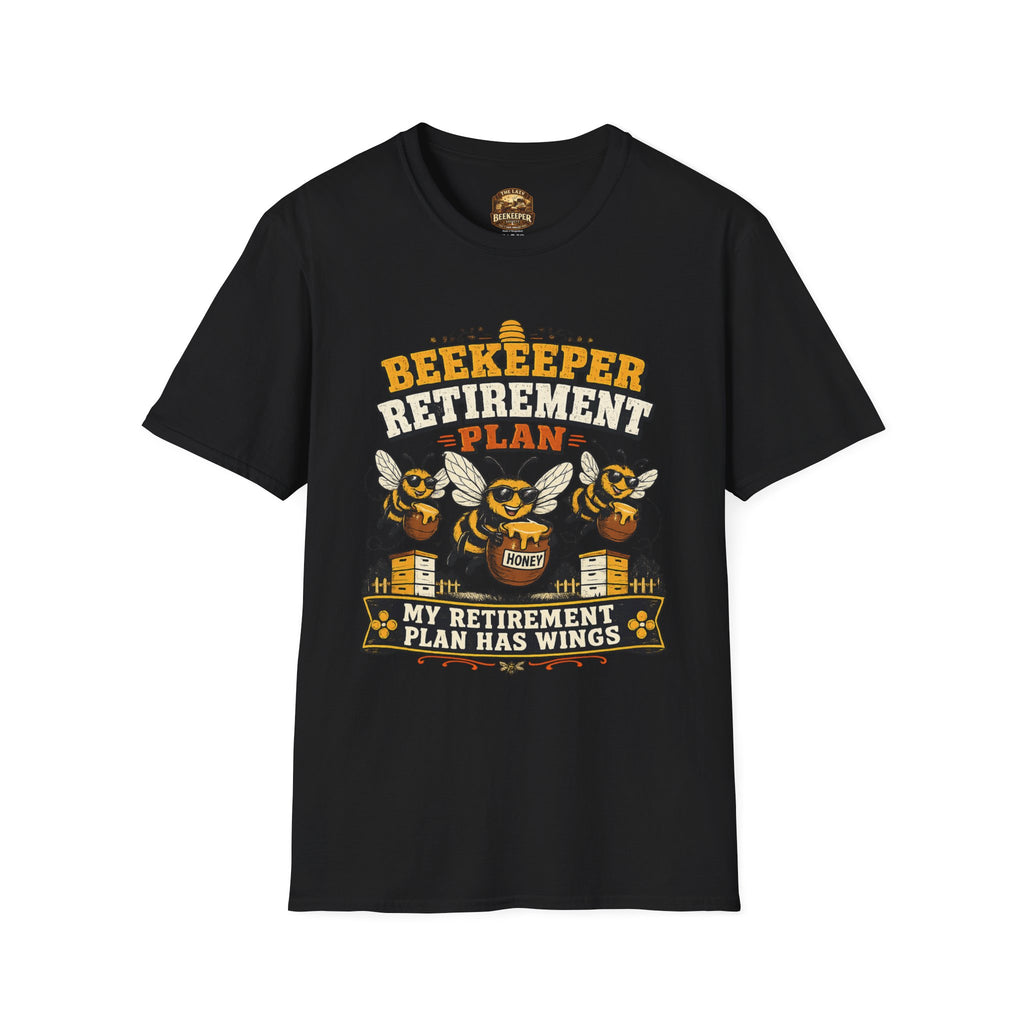 Beekeeper Retirement Plan T-Shirt — My Retirement Plan Has Wings