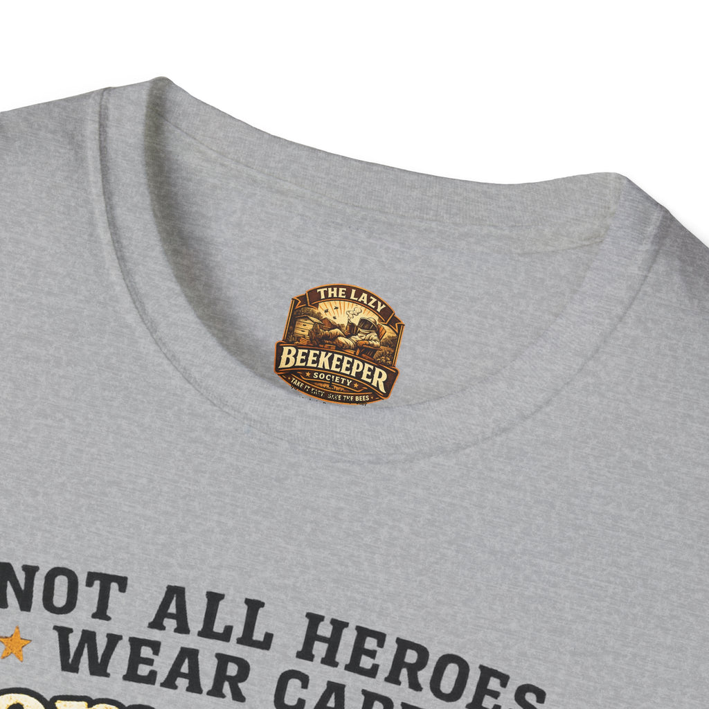 T‑Shirt — "Not All Heroes Wear Capes, Some Wear Veils" Beekeeper Tribute Tee