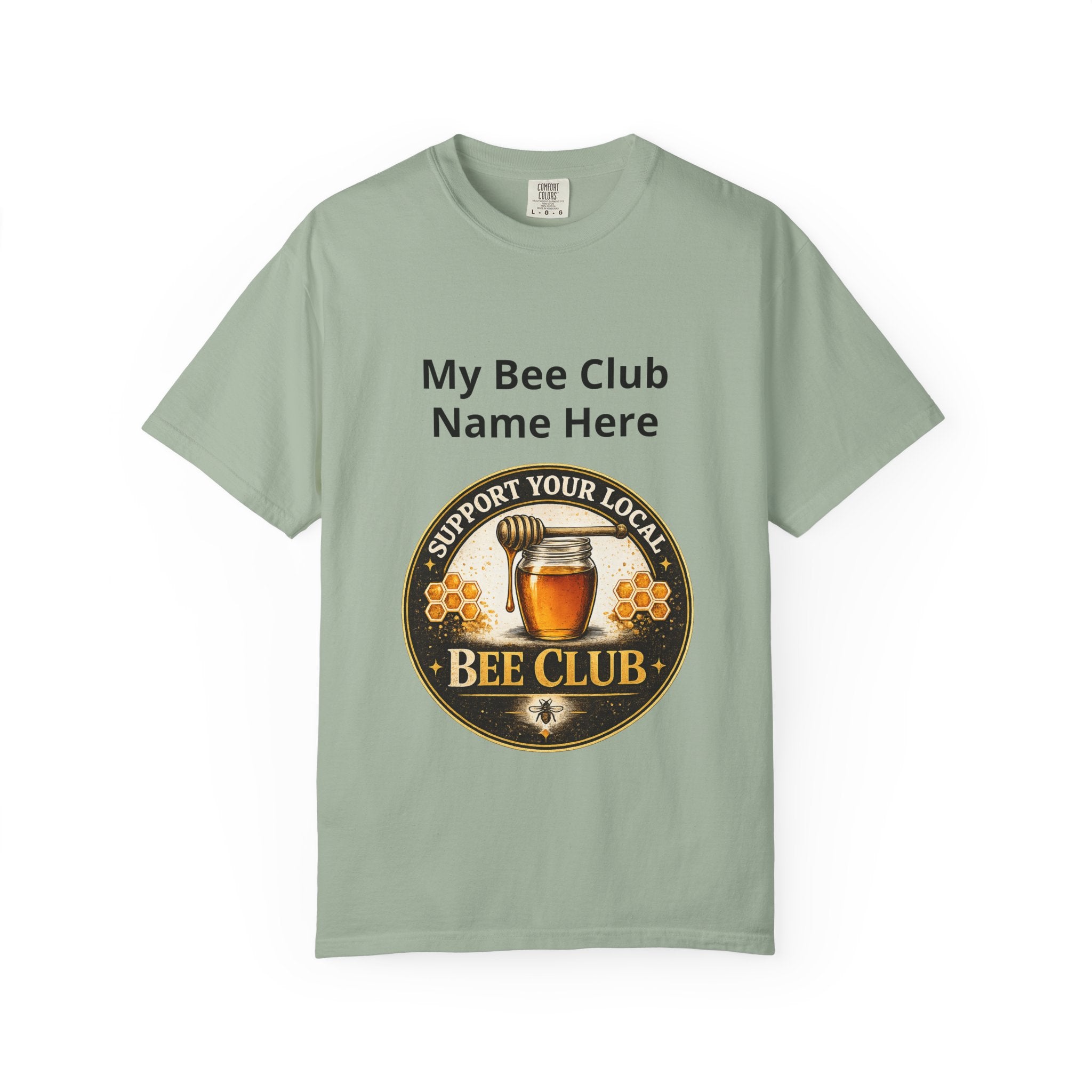 Bienenclub T-Shirt – Anpassbares „Support Your Local“ & Anti-Hustle Imker-Design