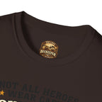 T‑Shirt — "Not All Heroes Wear Capes, Some Wear Veils" Beekeeper Tribute Tee