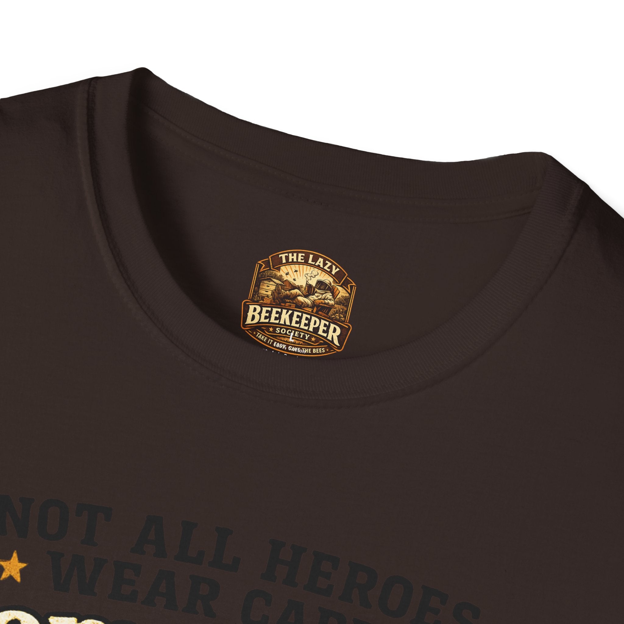 T‑Shirt — "Not All Heroes Wear Capes, Some Wear Veils" Beekeeper Tribute Tee