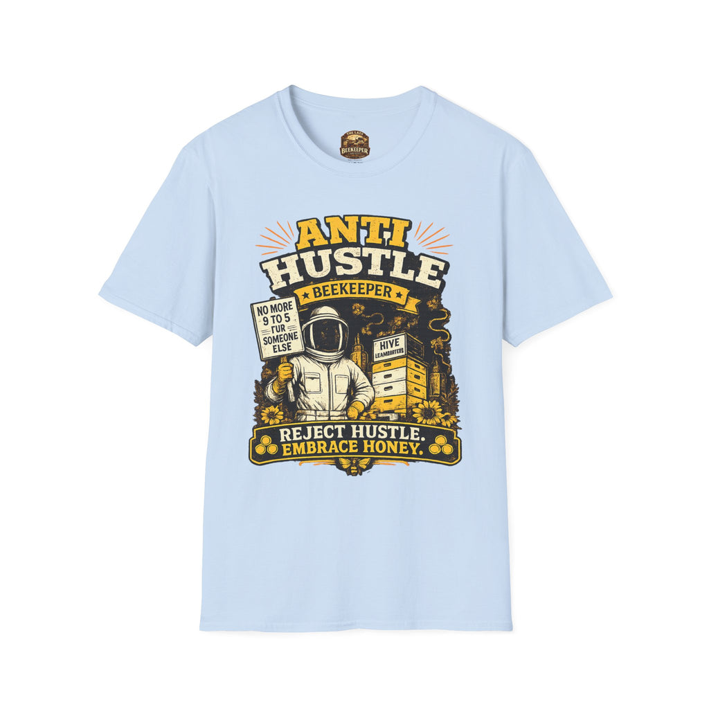 Anti-Hustle Imker T-Shirt – Schluss mit dem Stress, her mit dem Honig Grafik-T-Shirt