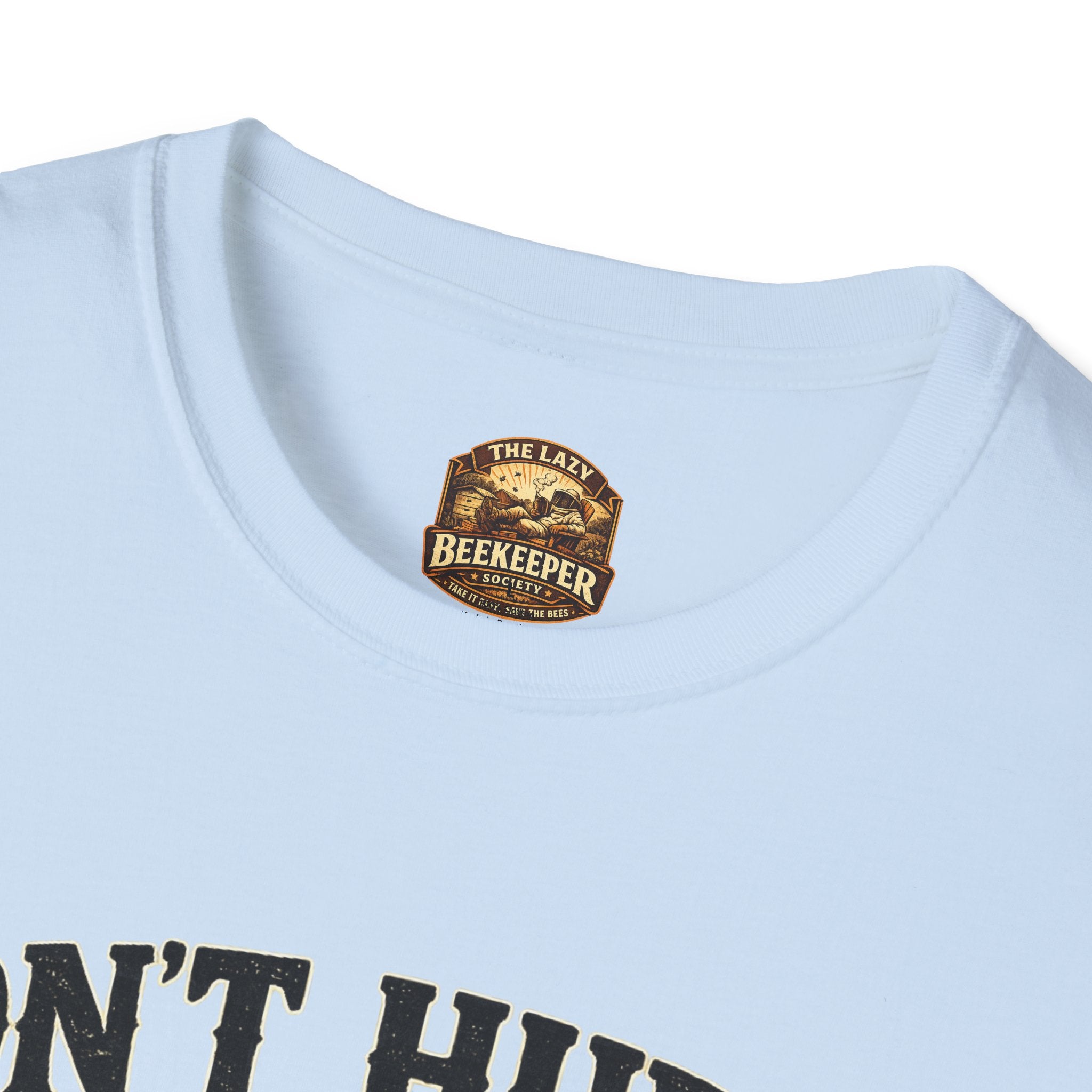 Don't Hurry The Honey T-Shirt — Retro Bee Graphic Tee (Good Things Take Time)