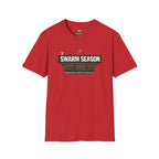 T-Shirt — “Swarm Season Isn’t Over Yet” Bee Graphic Tee