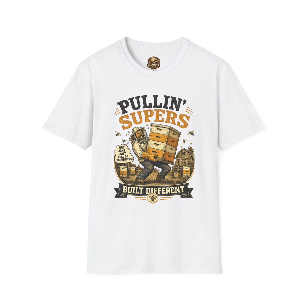Pullin' Supers Imker-T-Shirt — Built Different