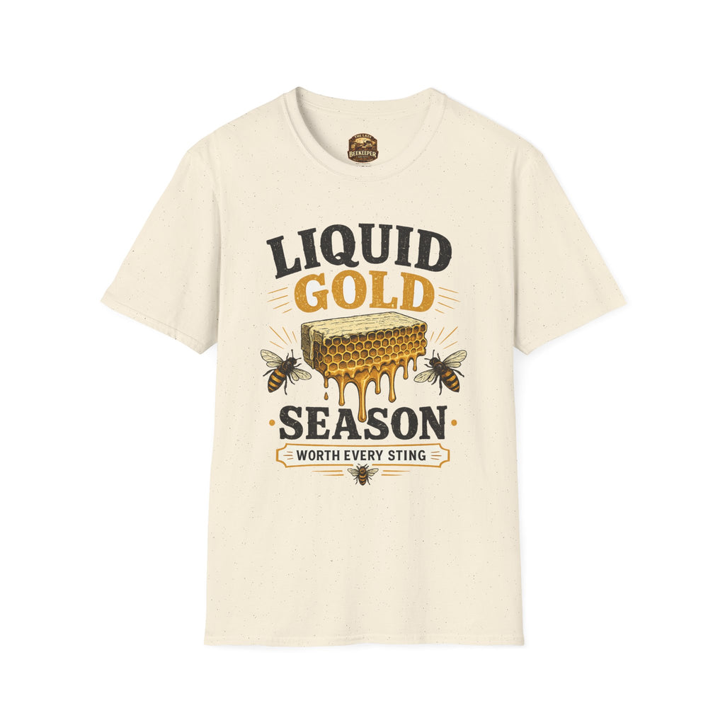 Liquid Gold Season T-Shirt — Honey Bee Beekeeper Shirt (Worth Every Sting)