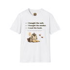 T-Shirt — Humorvolles Literatur-T-Shirt: „Ich kaufte den Anzug. Ich kaufte den Smoker. Ich las das Buch.“