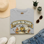 T-Shirt — "Rooting for Chaos" Bee Graphic Tee (That the Bracket Burn)