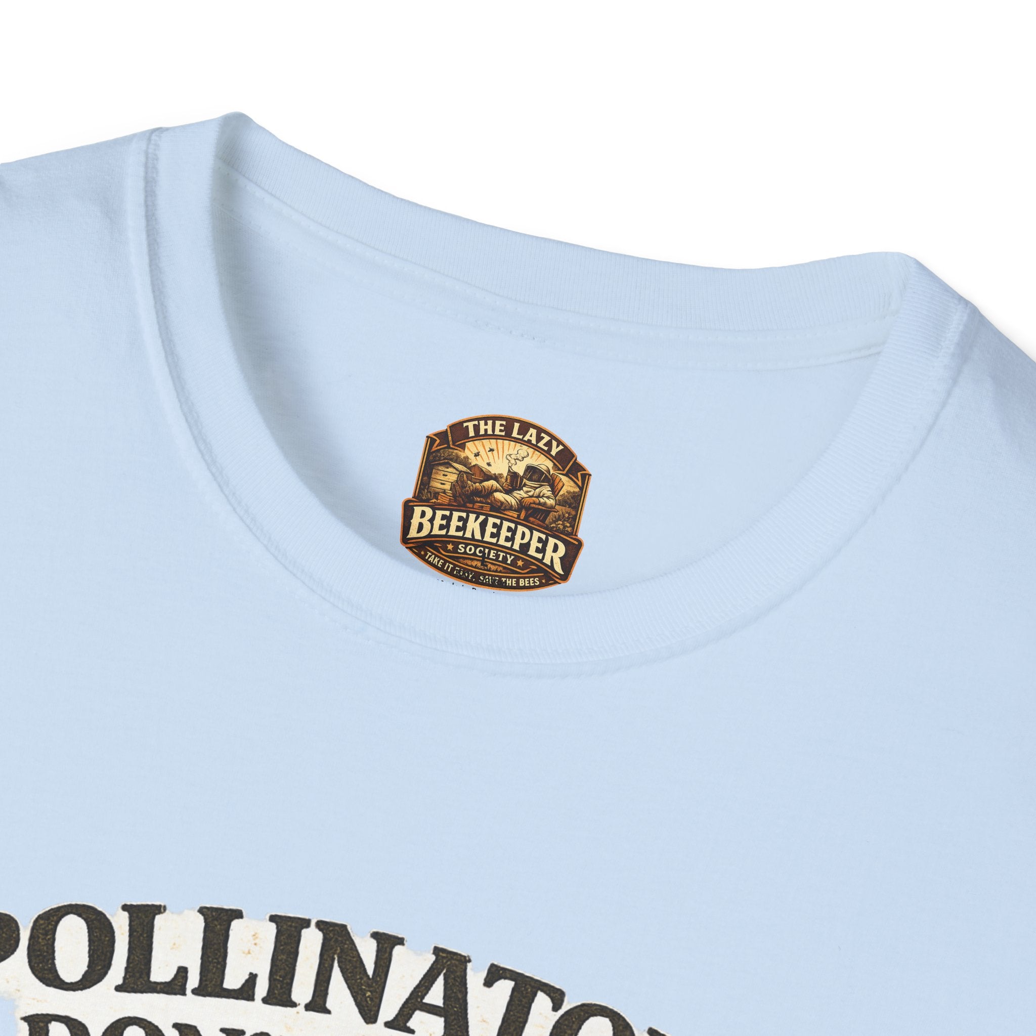 T-Shirt — "Pollinators Don't Need Slogans, They Need Wildflowers" Eco Garden Tee