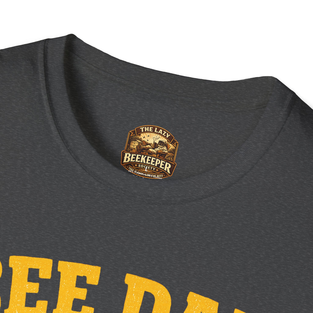 Bee Dad Energy T-Shirt — Raising Bees & Expectations Dad Shirt