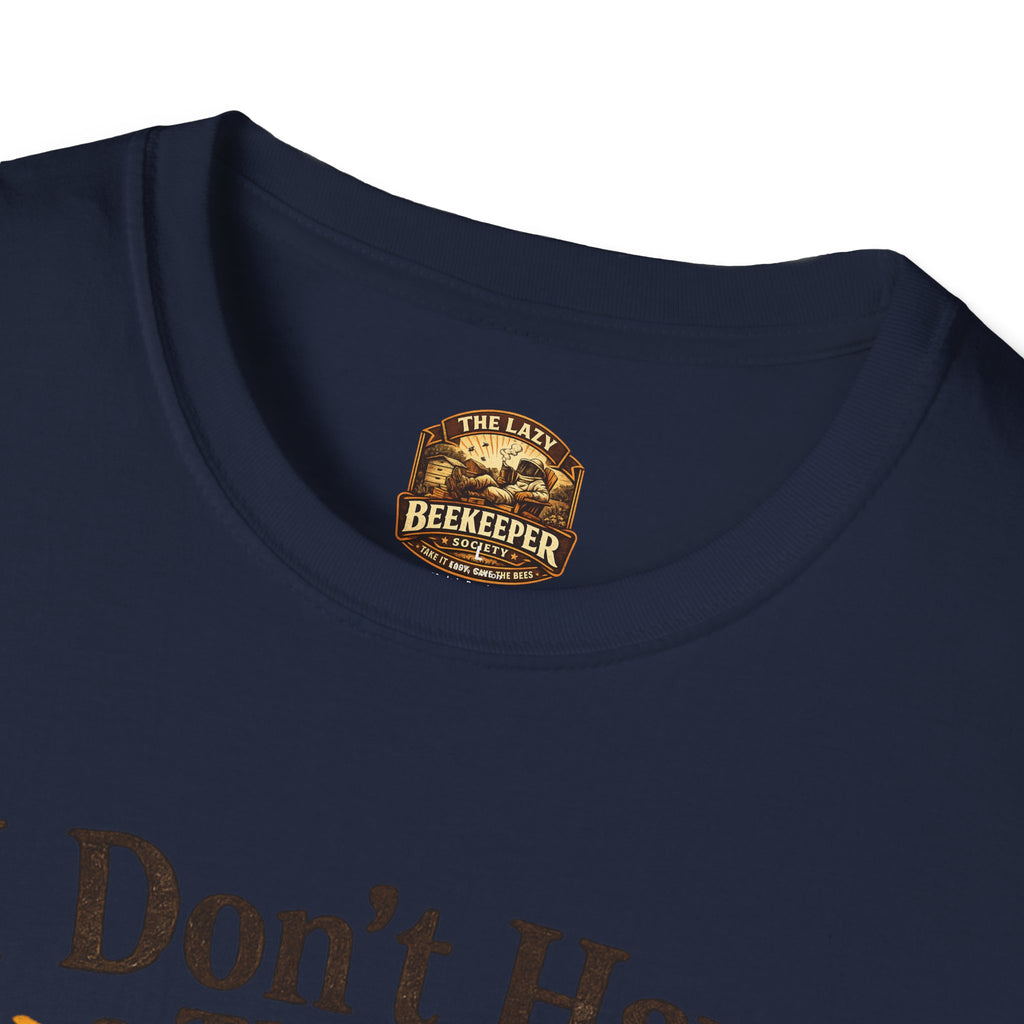 I Don't Have a Therapist I Have a Hive T-Shirt — Bee Lover Beekeeping Graphic Tee