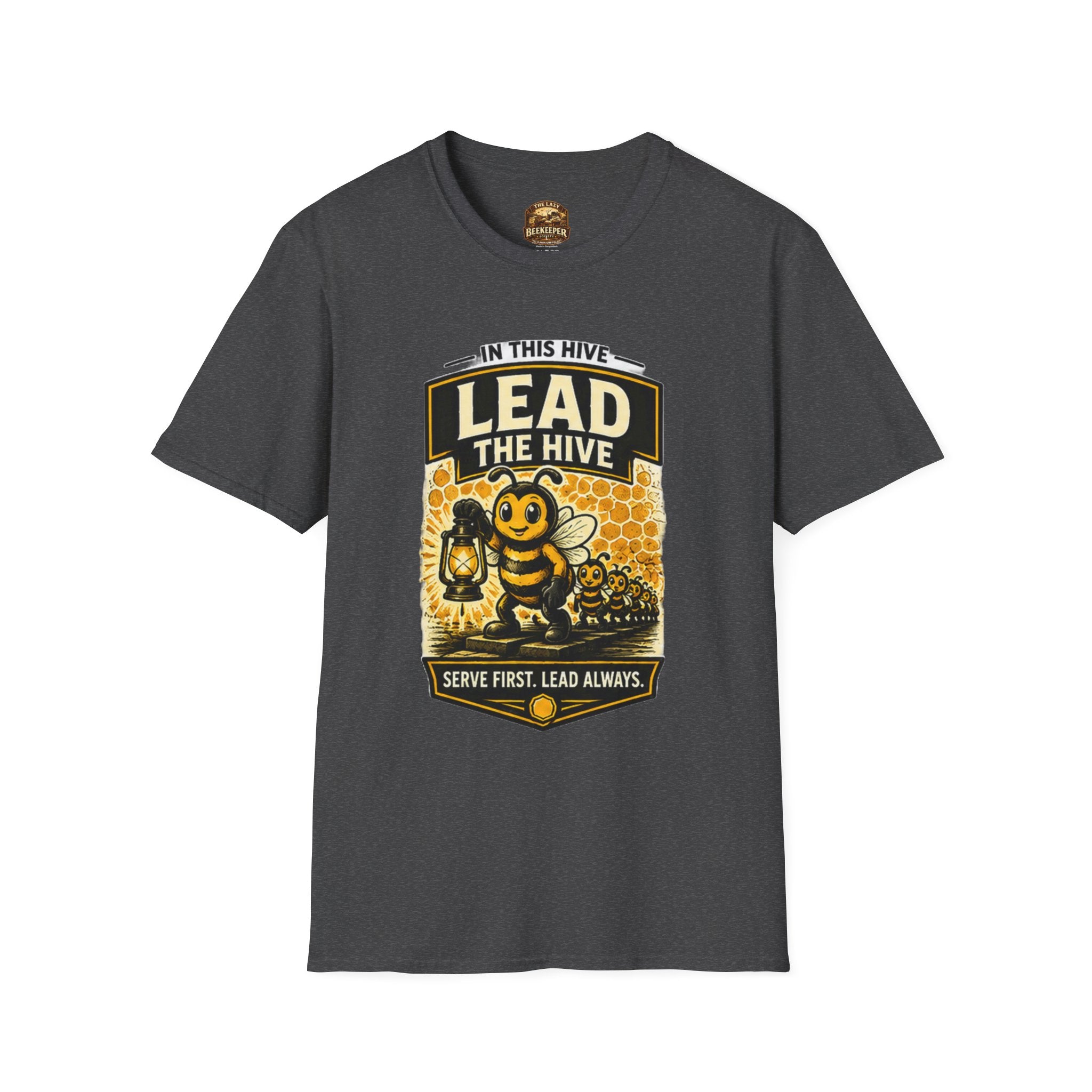 Lead the Hive T-Shirt — "In This Hive" Bee Leadership Graphic