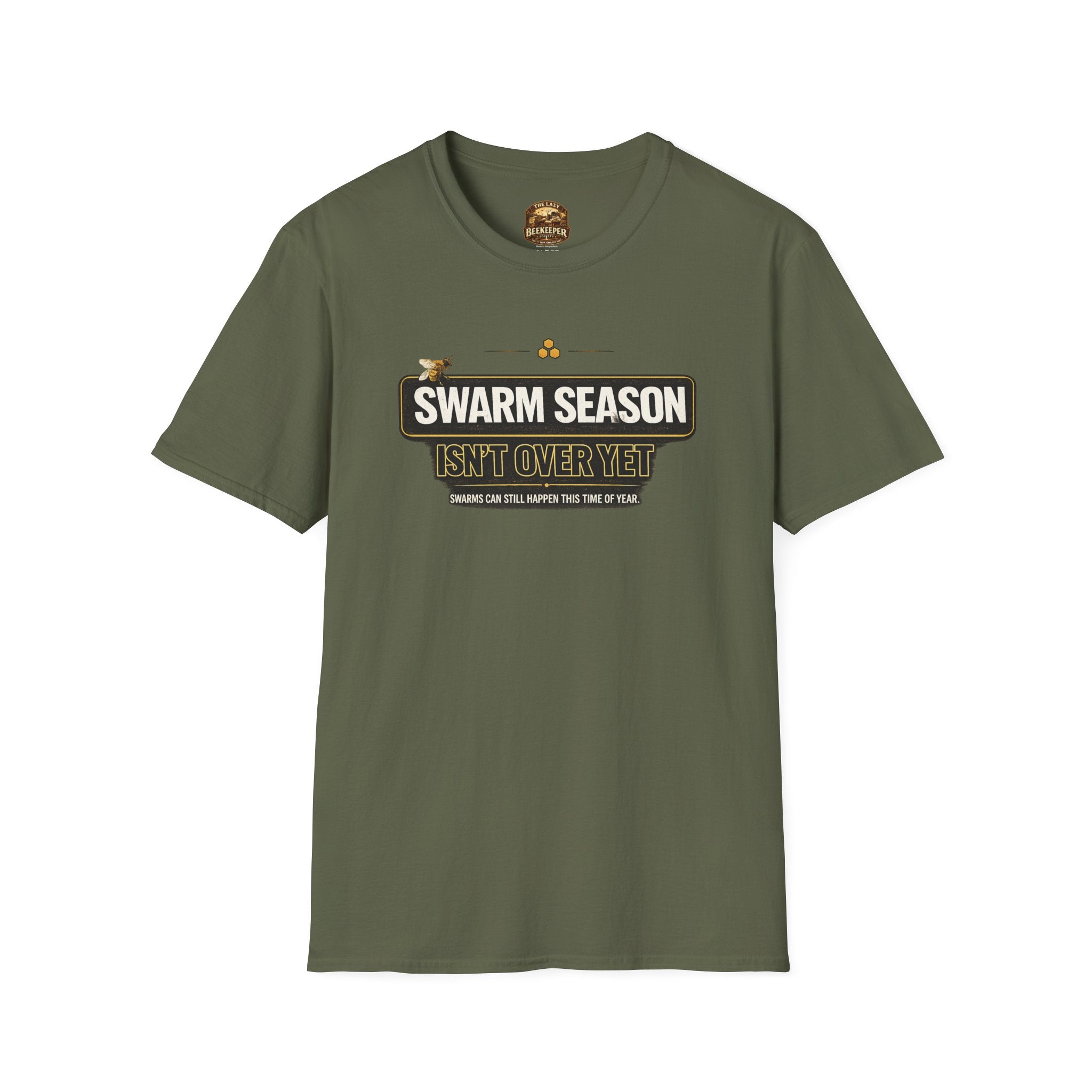 T-Shirt — “Swarm Season Isn’t Over Yet” Bee Graphic Tee