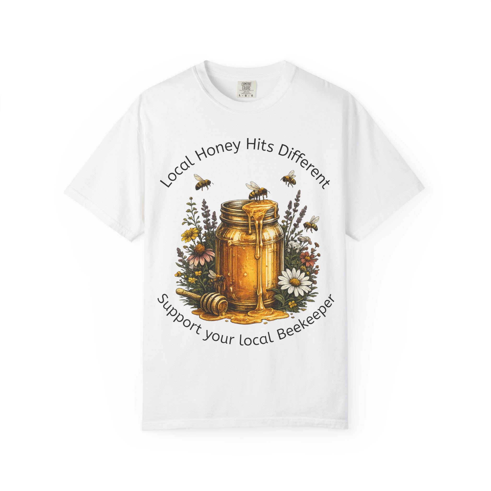Beekeeper Support T-Shirt — "Local Honey Hits Different" Floral Honey Jar Tee