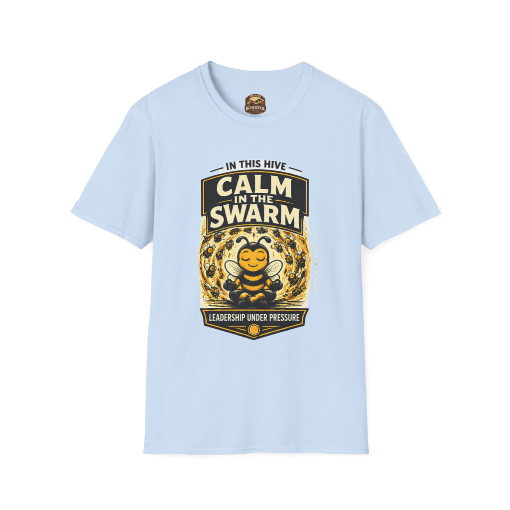 Calm in the Swarm T-Shirt — Bee Hive Calmness Graphic Tee